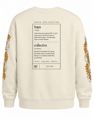 Hapa Collective - Island Inspired Lei Hoodie (Limited Release!) - Crew Neck